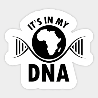 It's in my DNA, Black History, DNA, Fingerprint, Black Lives Matter Sticker